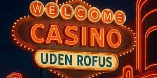 Online Casino Uden ROFUS Find Dine Favoritter