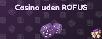Oplev Online Casinoer Uden ROFUS - Spil Uden Bekymringer Oplev Online Casinoer Uden ROFUS - Spil Uden Bekymringer